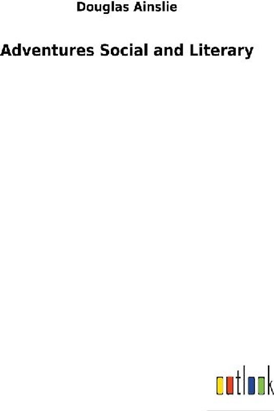 Adventures Social and Literary