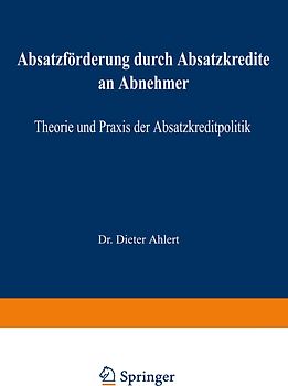 Absatzförderung durch Absatzkredite an Abnehmer