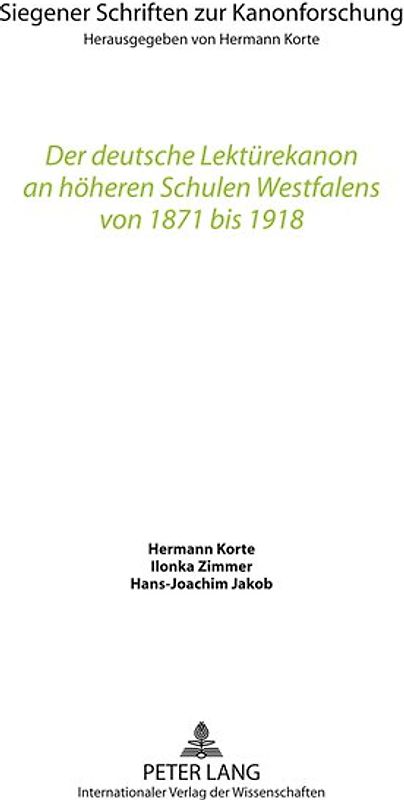 Der deutsche Lektürekanon an höheren Schulen Westfalens von 1871 bis 1918