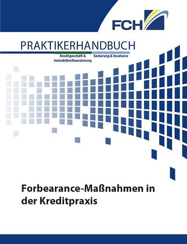 Forbearance-Maßnahmen in der Kreditpraxis