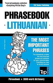 English-Lithuanian phrasebook & 3000-word topical vocabulary (American English Collection, Band 210)