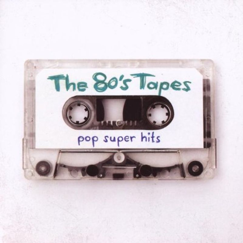 Various - The 80s Tapes-Pop Super Hits