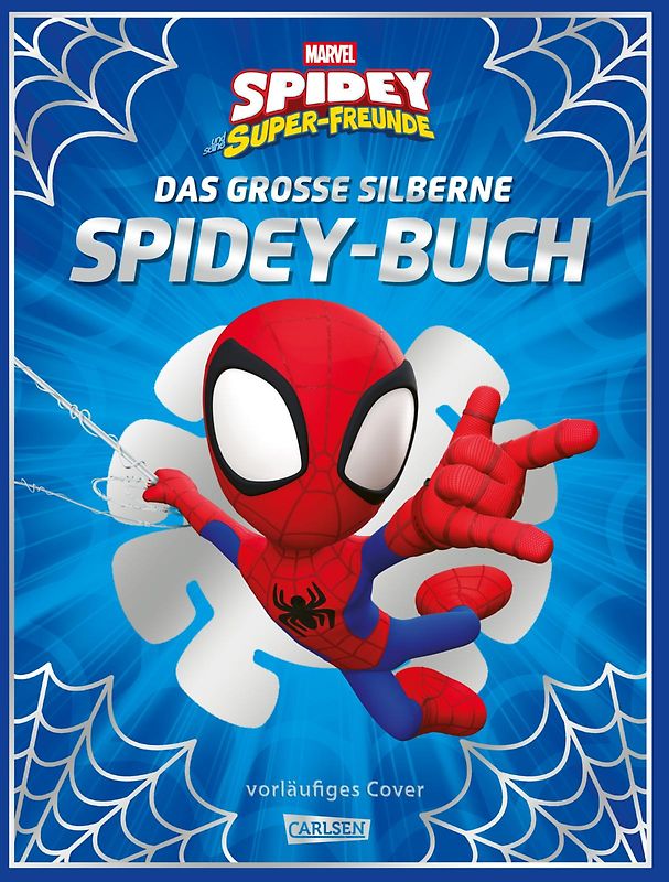Marvel: Das große silberne Spidey-Buch