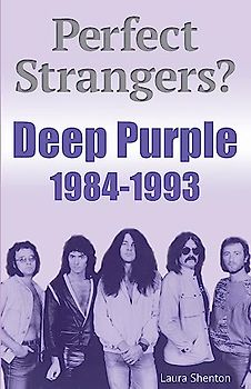 Perfect Strangers? Deep Purple 1984-1993