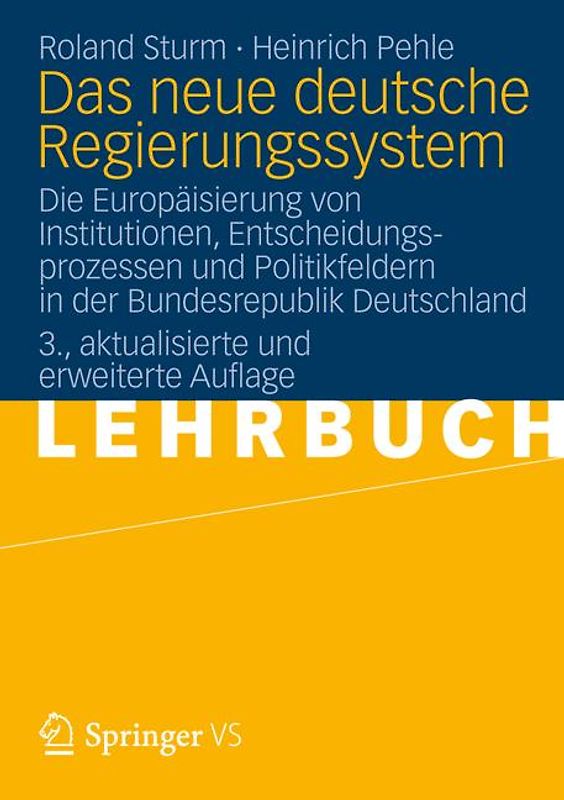 Das neue deutsche Regierungssystem