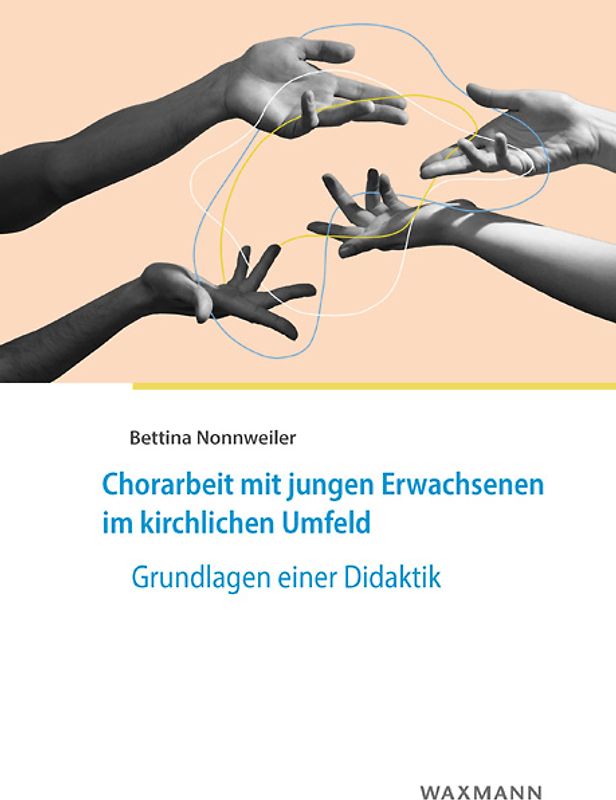 Chorarbeit mit jungen Erwachsenen im kirchlichen Umfeld