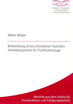 Entwicklung eines innovativen hybriden Antriebssystems für Flurförderzeuge