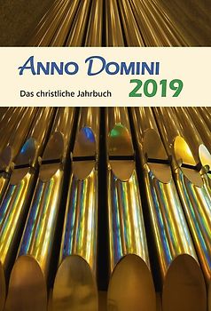 Anno Domini 2019. Das christliche Jahrbuch