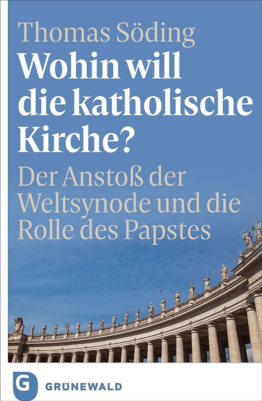Wohin will die katholische Kirche?