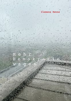 Mehr Demokratie wagen