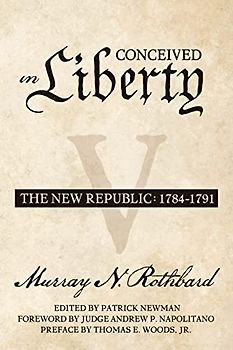 Conceived in Liberty, Volume 5: The New Republic
