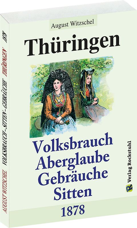 Thüringen - Volksbrauch, Aberglaube, Sitten und Gebräuche - 1878