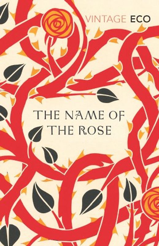 The Name of the Rose (Vintage Classics) - Umberto Eco