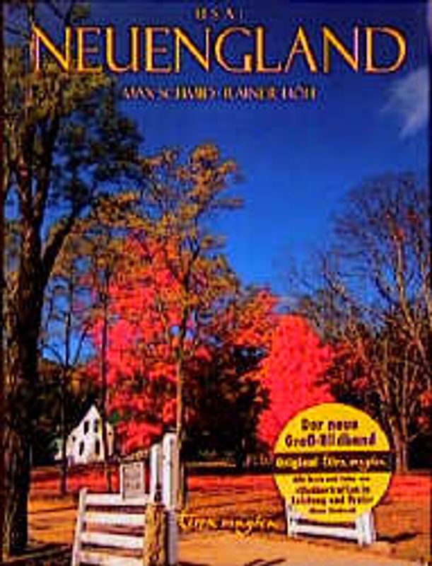 Neuengland. Maine, New Hampshire, Vermont, Massachusetts, Rhode Island, Connecticut