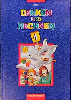 Denken und Rechnen. Ausgabe Nord. 1. Jahrgangsstufe