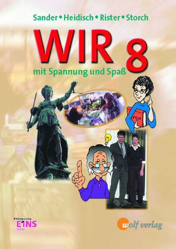 Wirtschafts- und Rechtslehre mit Spannung und Spaß / Wirtschafts- und Rechtslehre mit Spannung und Spaß - Ausgabe für die sechstufige Realschule in Bayern