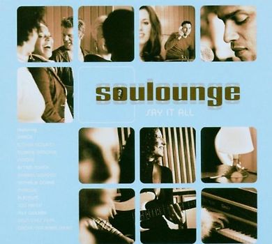 Soulounge - Say It All