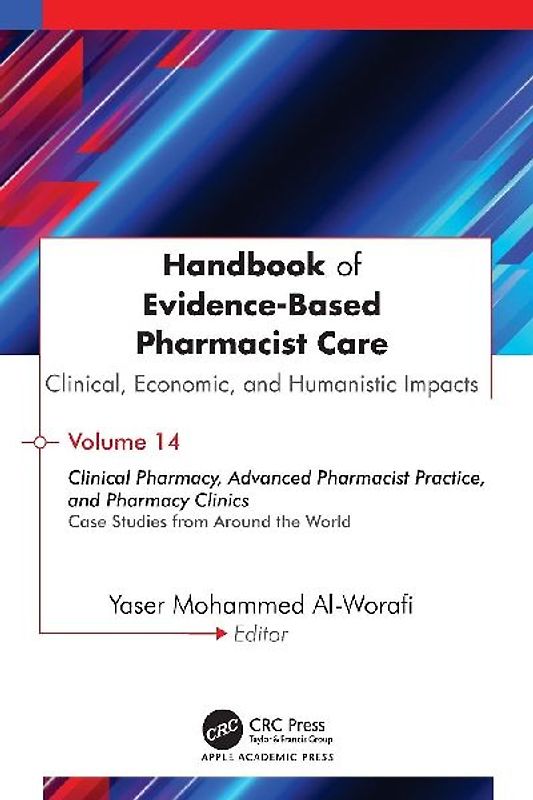 Handbook of Evidence-Based Pharmacist Care: Clinical, Economic, and Humanistic Impacts