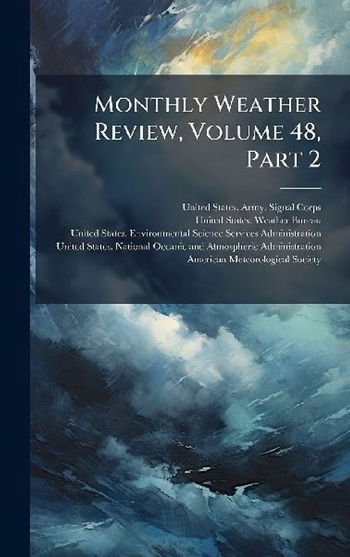 Monthly Weather Review, Volume 48, Part 2