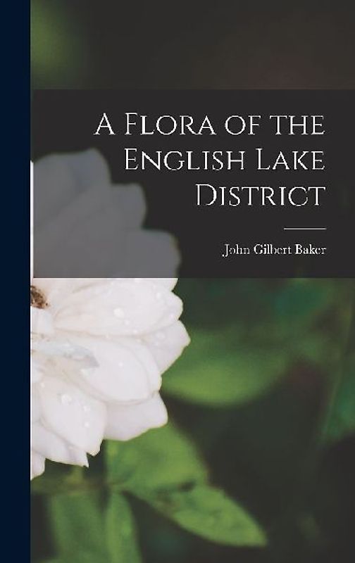 A Flora of the English Lake District