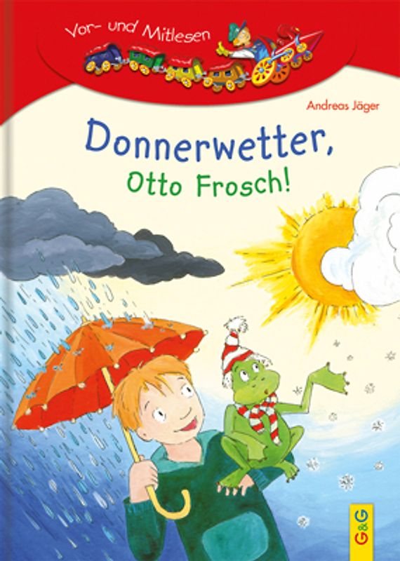 LESEZUG/1. Klasse: Donnerwetter, Otto Frosch