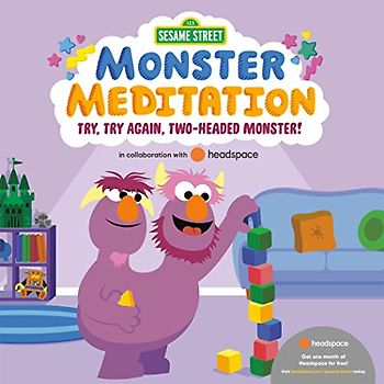 Try, Try Again, Two-Headed Monster!: Sesame Street Monster Meditation in Collaboration with Headspace