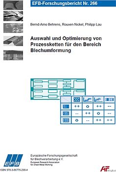 Auswahl und Optimierung von Prozessketten für den Bereich Blechumformung