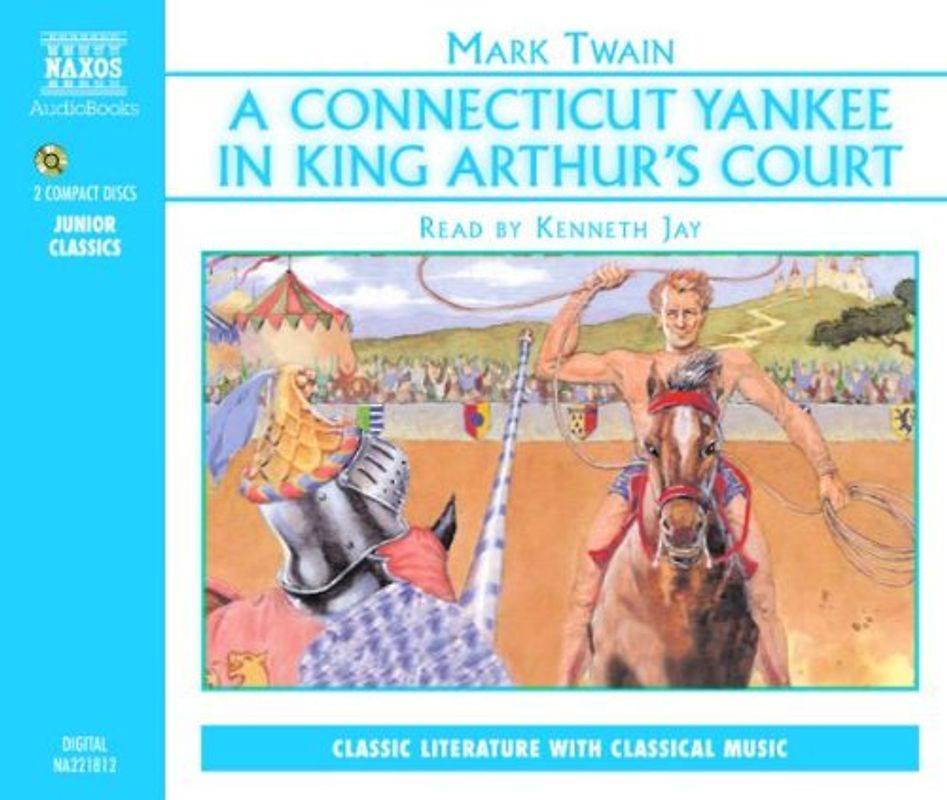 A Connecticut Yankee In King Arthur's Court