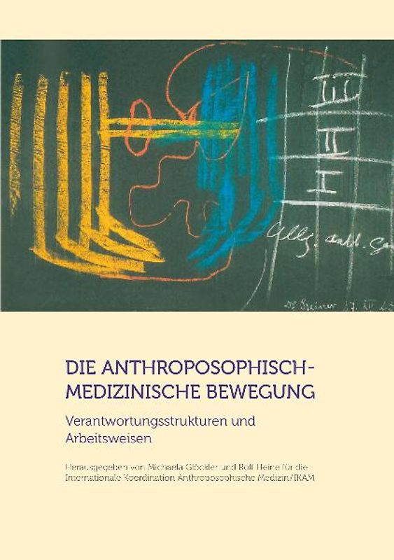 Die anthroposophisch-medizinische Bewegung