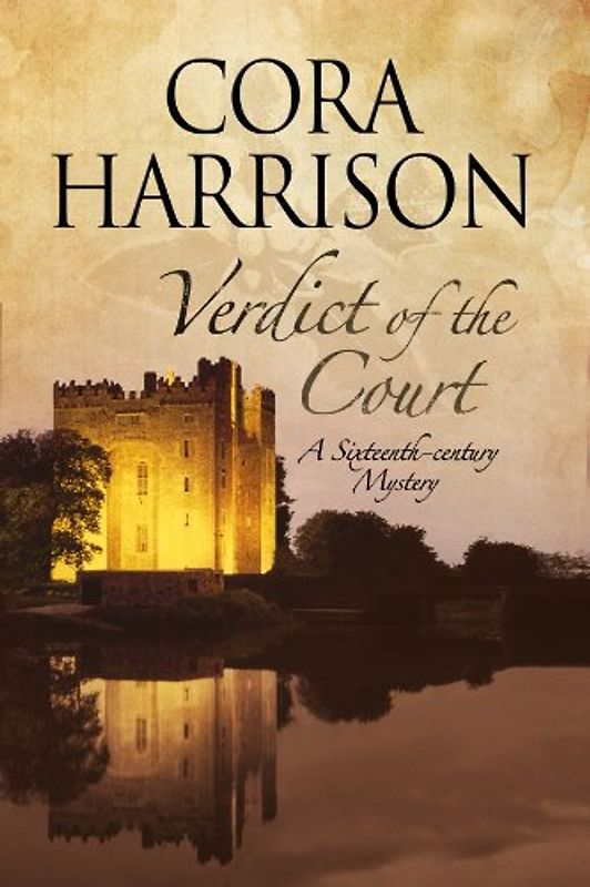 Verdict of the Court: A Mystery Set in Sixteenth-Century Ireland (Burren Mystery, Band 11)