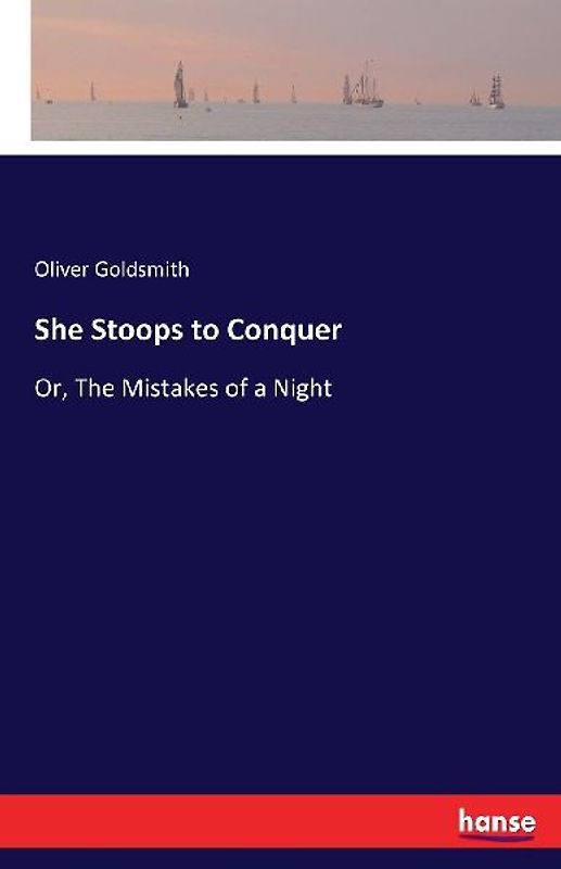 She Stoops to Conquer