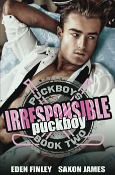 Irresponsible Puckboy (Puckboys, Band 2)