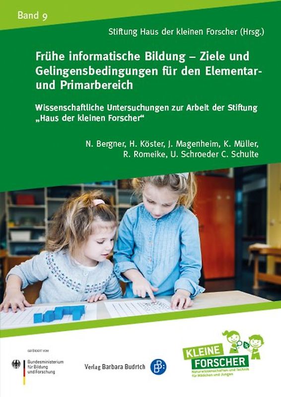 Frühe informatische Bildung – Ziele und Gelingensbedingungen für den Elementar- und Primarbereich