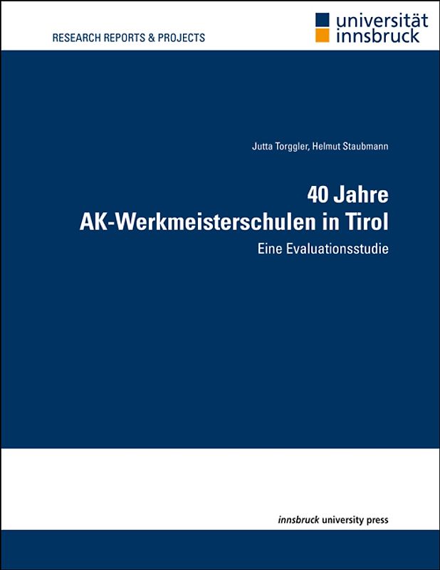 40 Jahre AK-Werkmeisterschulen in Tirol