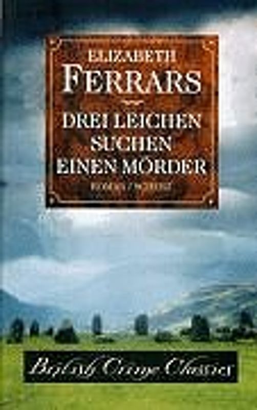 Drei Leichen suchen einen Mörder