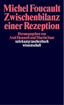 Michel Foucault. Zwischenbilanz einer Rezeption