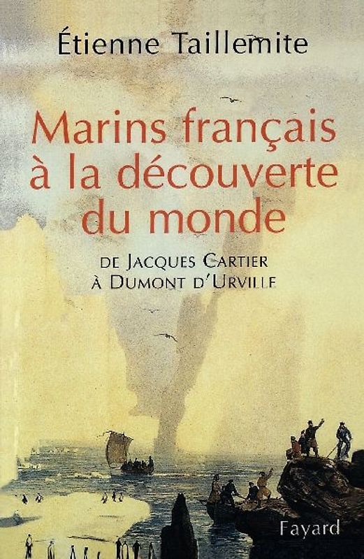 Marins français à la découverte du monde