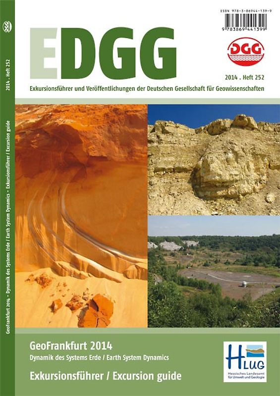 GeoFrankfurt 2014 - Dynamik des Systems Erde / Earth System Dynamics - Exkursionsführer / Excursion guide