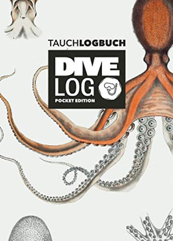 Dive Log Pocket Edition: Tauchlogbuch für Taucher & Scuba Diver für 80 Tauchgänge I Inhaltsverzeichnis I Format: DIN A6 I 84 Seiten I Krakenzeichnung
