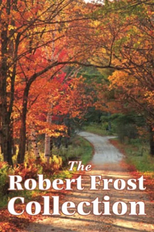 The Robert Frost Collection