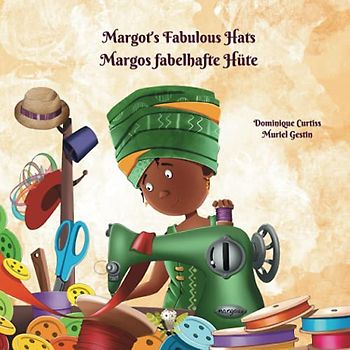 Margot's fabulous hats - Margos fabelhafte Hüte