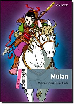 Mulan: Starter. 250 headwords (Dominoes) - Hardy-Gould, Janet