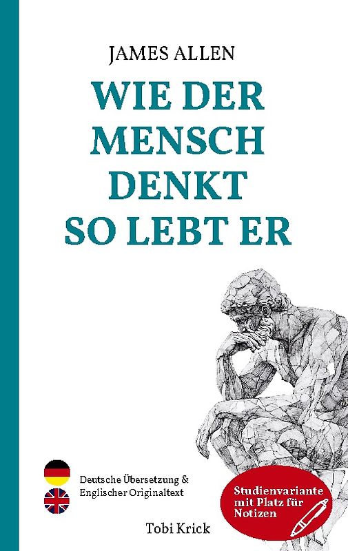 Wie der Mensch denkt, so lebt er