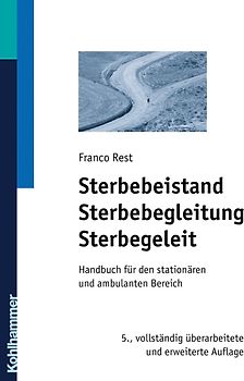 Sterbebeistand, Sterbebegleitung, Sterbegeleit