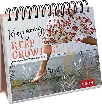 Keep going, keep growing!