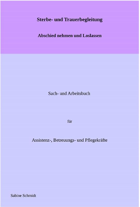 Sterbe- und Trauerbegleitung