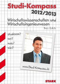 Studi-Kompass; Wirtschaftswissenschaften und Wirtschaftsingenieurwesen