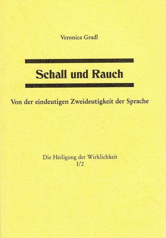 Schall und Rauch