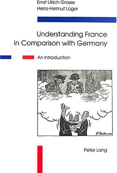 Understanding France in Comparison with Germany