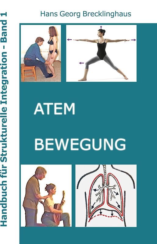 Handbuch für Strukturelle Integration - Band 1